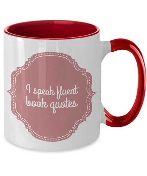 Speak in fluent book quotes - 11 oz Accent mug in red
