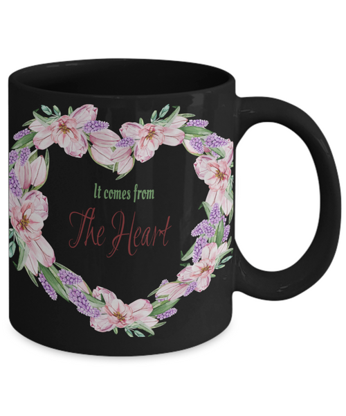 It comes from the heart mug, The heart mug,