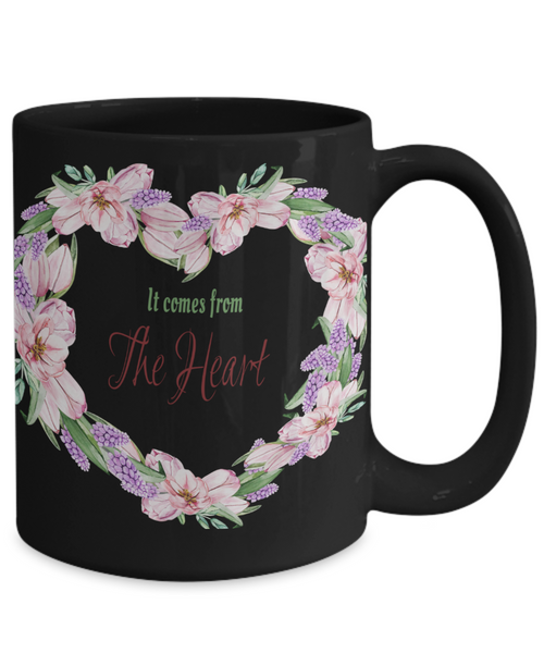 It comes from the heart mug, The heart mug,