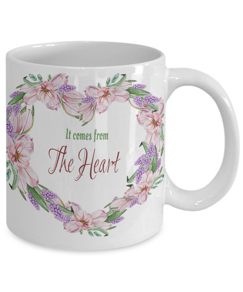 It comes from the heart mug, The heart mug,