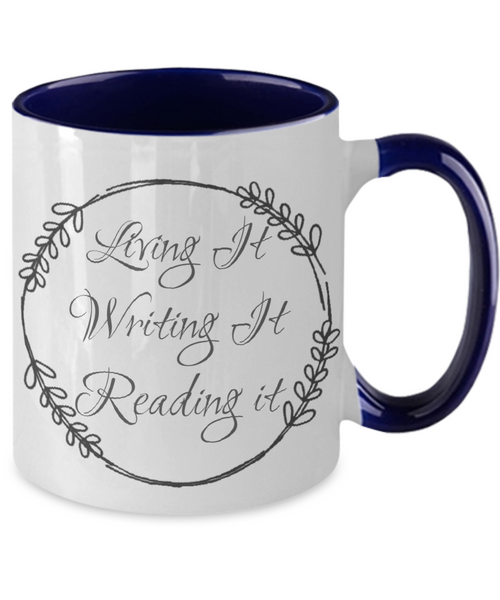 Living it writing it mug