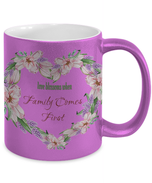 Family comes first mug, Family first mug, Love blossoms mugs
