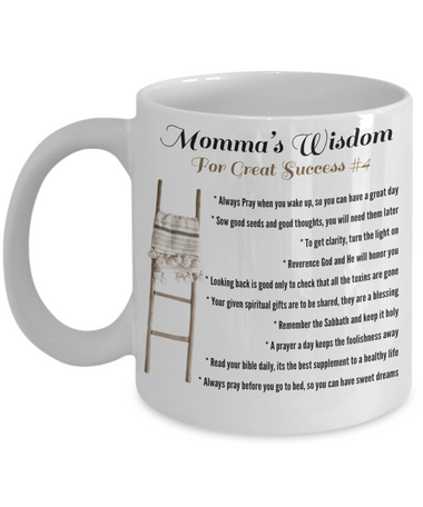 Momma’s wisdom great success #4, Momma’s Wisdom gift