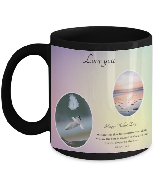 Love You Mothers Day mug, Mother gift for mother