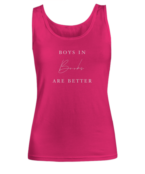 Boys in Books are Better Woman Tee