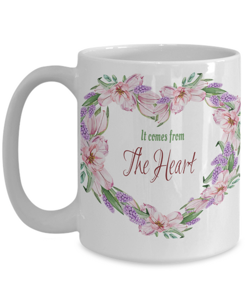 It comes from the heart mug, The heart mug,