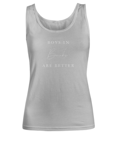 Boys in Books are Better Woman Tee