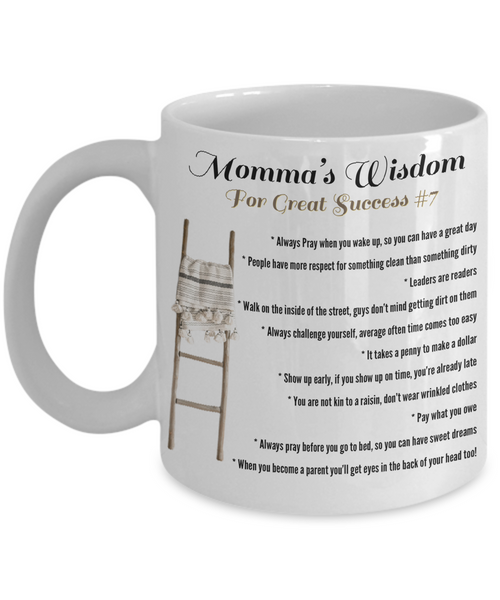 Momma’s wisdom great success #7, Lessons of wisdom gift