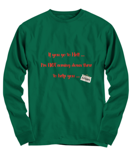 Go to hell T-Shirt