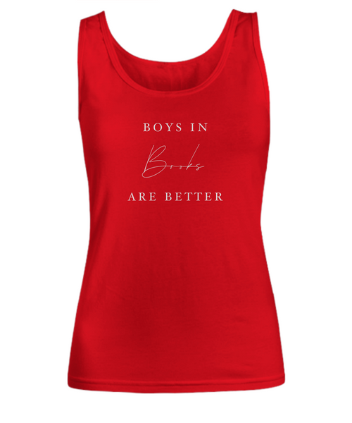 Boys in Books are Better Woman Tee