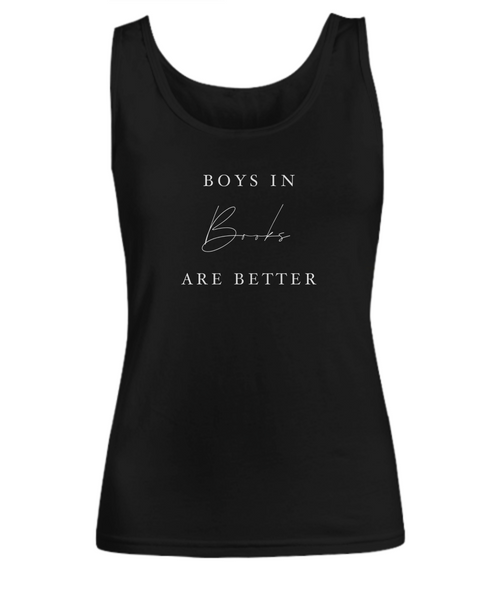 Boys in Books are Better Woman Tee