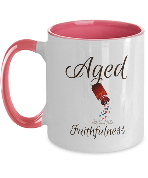 Aged and seasoned faithfulness mug, condiment shaker sprinkles faithfulness,  pink accent 11 oz. ceramic mug