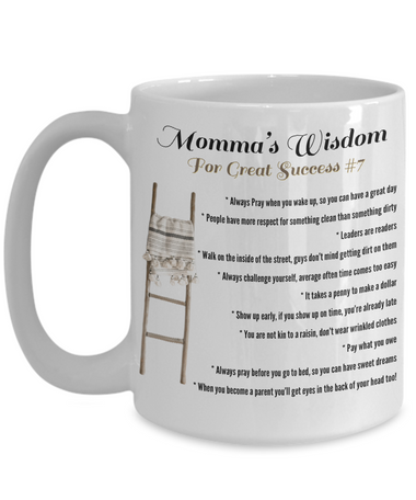 Momma’s wisdom great success #7, Lessons of wisdom gift