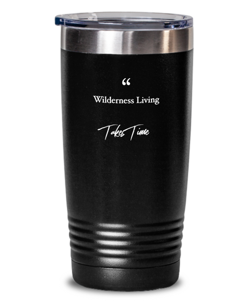 Wilderness quote tumbler