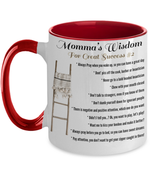 Momma’s Wisdom for great Success #2