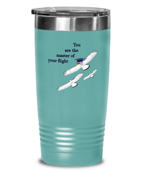 Encouragement tumbler, Master your flight tumbler