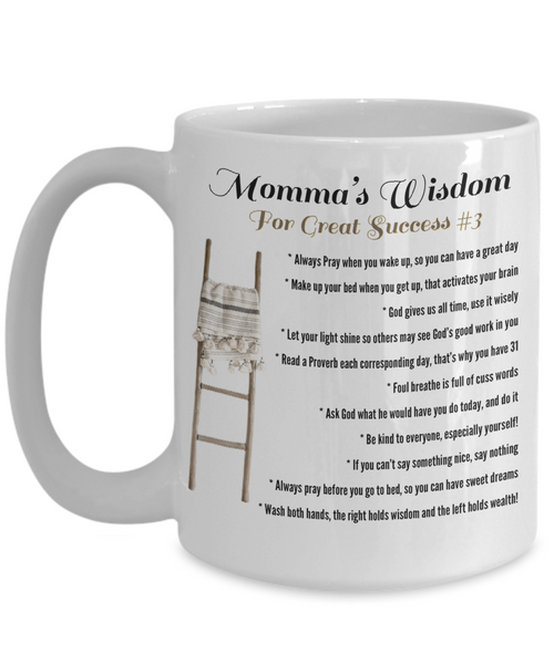 Momma’s Wisdom Success #3 mug, Momma success gift