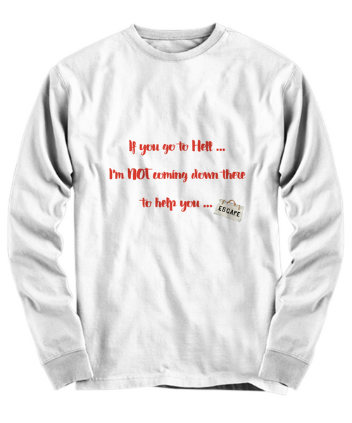 Go to hell T-Shirt