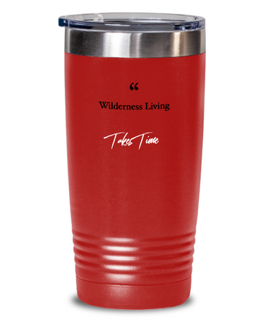 Wilderness quote living tumbler