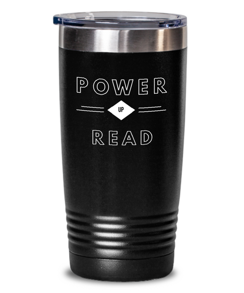Power Up Read Tumbler, readers gift